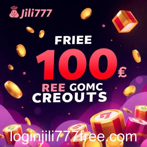 Jili777 Offers Free Gaming Credits in 2025